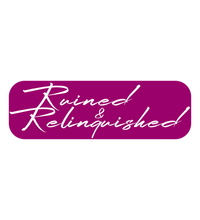 Ruined & Relinquished 3" Sticker